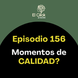 Episodio 156 - El vínculo con tu hija se construye en los pequeños rituales diarios
