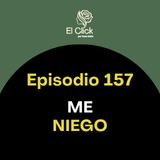 Episodio 157 - Ser madre no significa vivir en sacrificio y queja