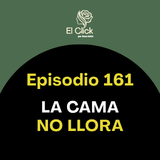 Episodio 161 - Dejar la casa perfecta te puede estar dejando sin calma
